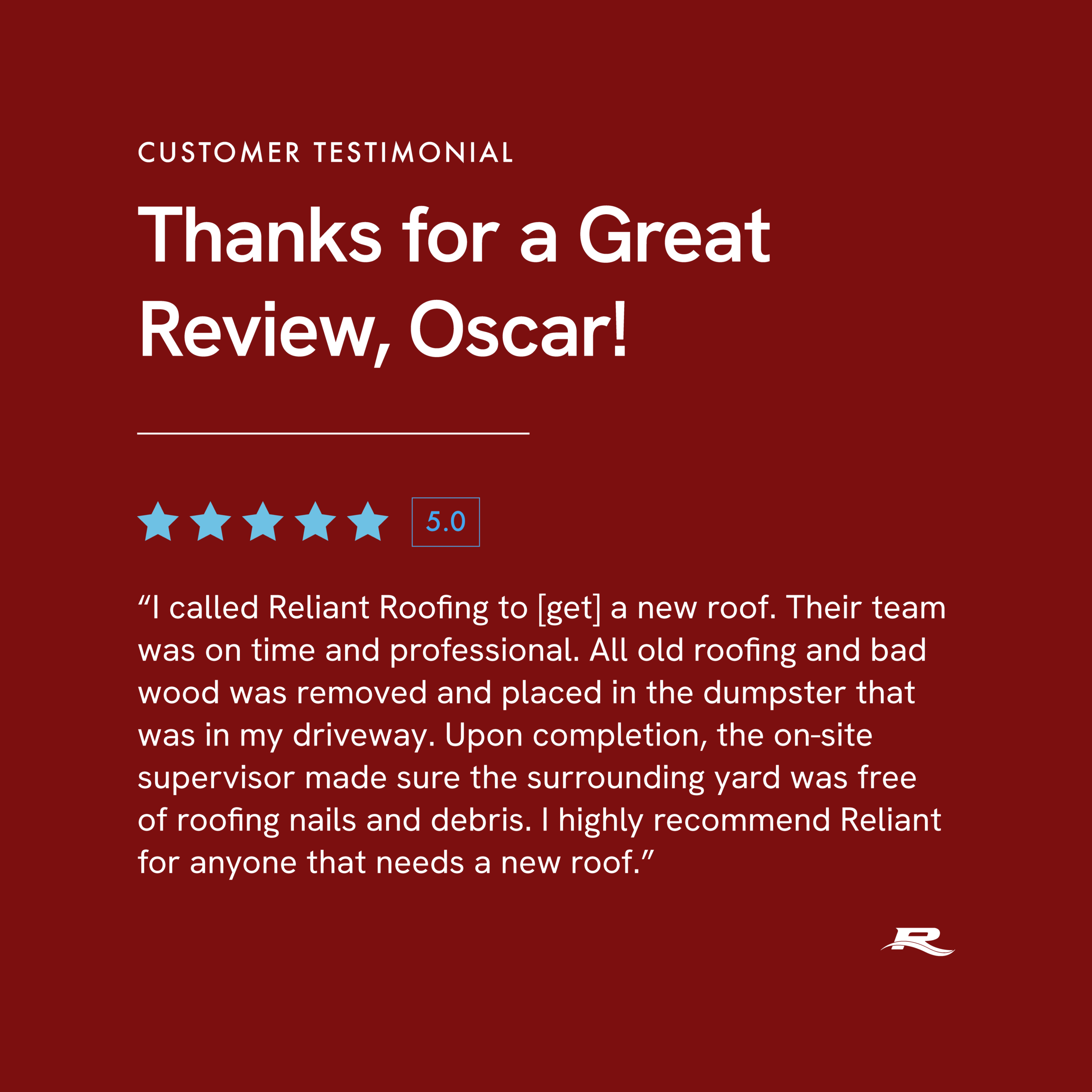 Review of reliant roofing from Oscar